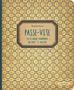 Passe-vite 9789401418454 Paul de Moor, Verzenden, Zo goed als nieuw, Paul de Moor
