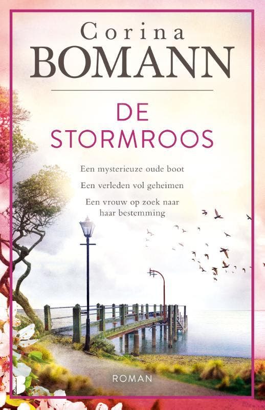 De stormroos 9789022596586 Corina Bomann, Livres, Romans, Envoi