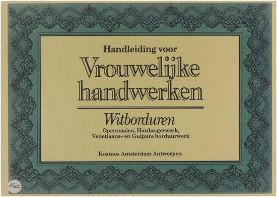 WITBORDUREN 9789021507040 Vrouw Handwerk, Boeken, Overige Boeken, Gelezen, Verzenden
