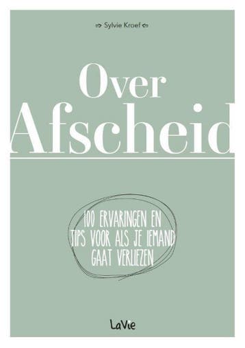 Over afscheid 9789493077003 Sylvie Kroef, Verzenden, Sylvie Kroef