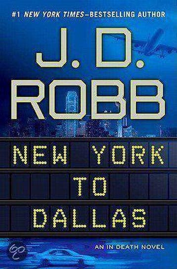 New York to Dallas 9780399157783 J. D. Robb, Verzenden, Gelezen, J. D. Robb