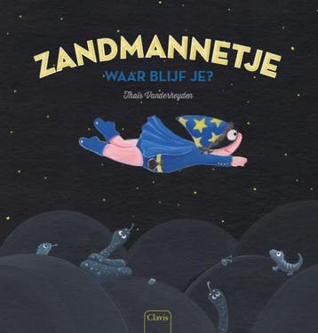 Zandmannetje, waar blijf je? 9789044827323, Verzenden, Gelezen, Thaïs Vanderheyden