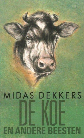 De koe en andere verhalen - Dekkers, Verzenden, Nieuw