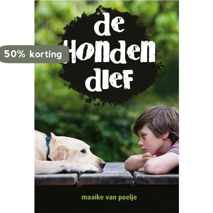 De hondendief 9789049924423 Maaike van Poelje, Livres, Livres pour enfants | Jeunesse | Moins de 10 ans, Envoi