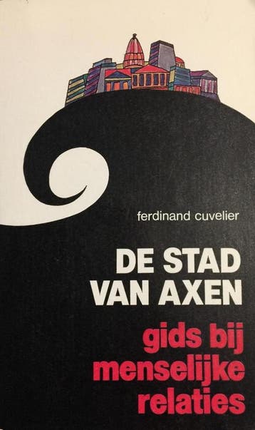 De stad van Axen 9789028902053 F. Cuvelier, Verzenden, Gelezen, F. Cuvelier
