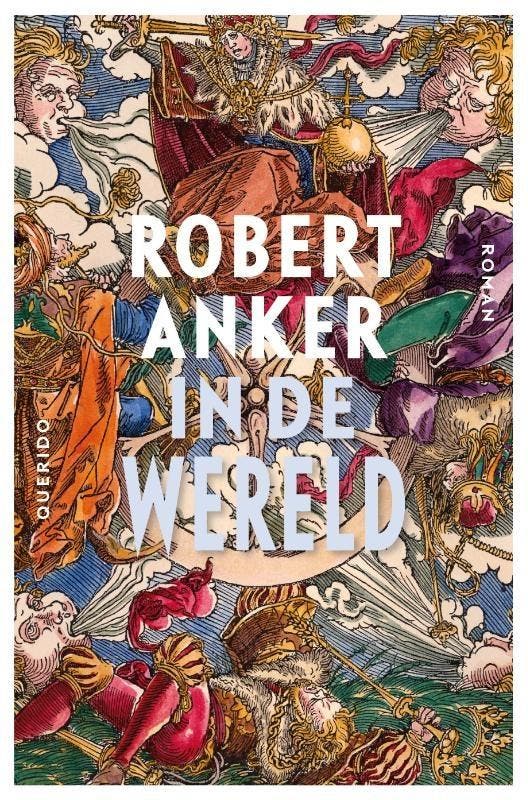 In de wereld (9789021402994, Robert Anker), Boeken, Romans, Nieuw, Verzenden