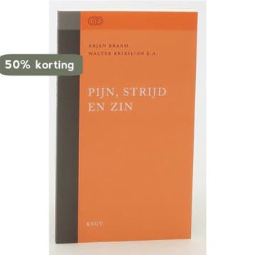 Pijn, strijd en zin / Geestelijke volksgezondheid. Tweede, Verzenden, Arjan Braam