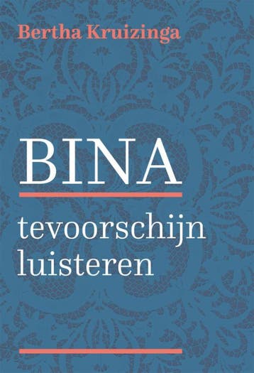 Bina 9789493288706 Bertha Kruizinga, Verzenden, Zo goed als nieuw, Bertha Kruizinga