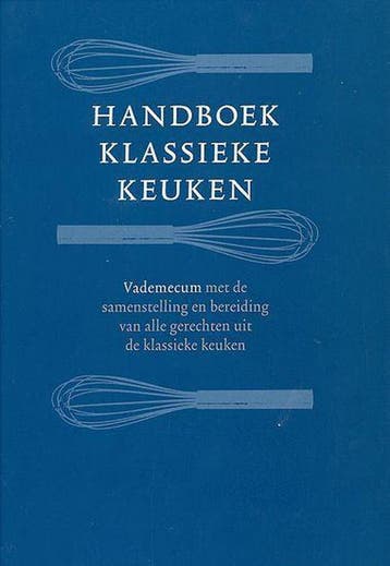 Handboek Klassieke Keuken 9789052116259, Livres, Verzenden