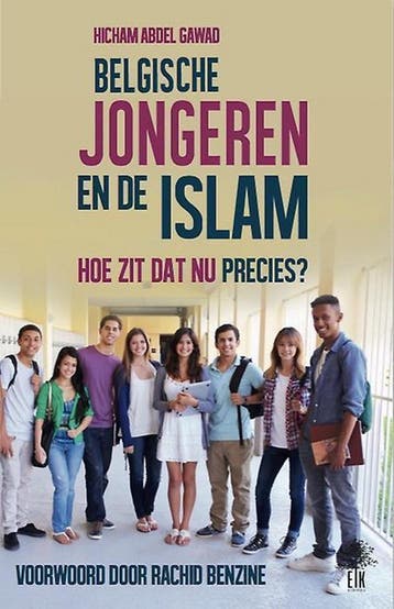 Belgische jongeren en de islam 9789463580069, Verzenden, Zo goed als nieuw, Hicham Abdel Gawad