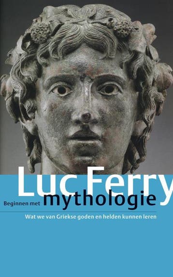 Beginnen met mythologie 9789029572156 Luc Ferry, Verzenden, Gelezen, Luc Ferry