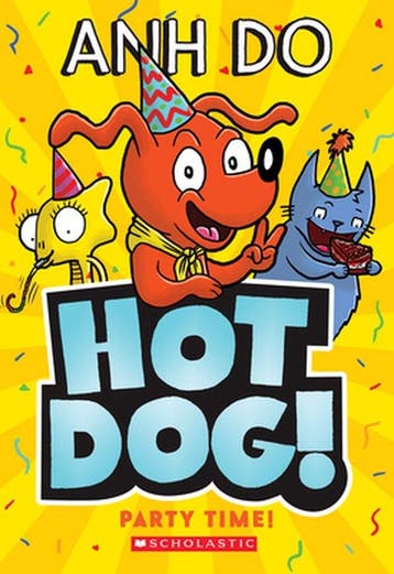 Hotdog Party Time 9781338587210 Anh Do, Verzenden, Anh Do
