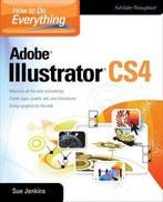 How To Do Everything: Adobe Illustrator 9780071603102, Verzenden, Gelezen, Sue Jenkins