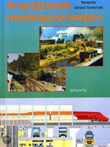 PRAKTIJKBOEK MODELSPOORWEGEN 9789060974292 TOMBROEK, Verzenden, TOMBROEK