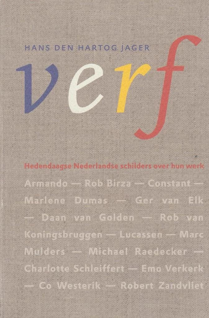 Verf 9789025322595 H. den Hartog Jager, Boeken, Kunst en Cultuur | Beeldend, Gelezen, Verzenden