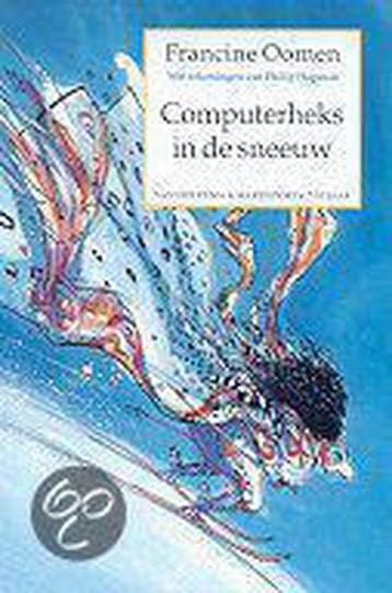Computerheks in de sneeuw 9789026993787 Francine Oomen, Verzenden, Gelezen, Francine Oomen