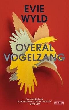 Overal vogelzang (9789044535471, Evie Wyld), Boeken, Romans, Nieuw, Verzenden
