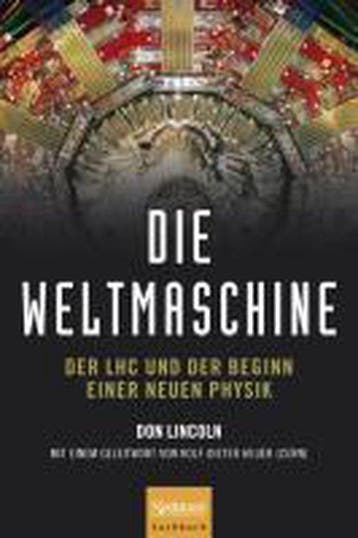 Die Weltmaschine 9783827424631 Dr Don Lincoln, Verzenden, Dr Don Lincoln