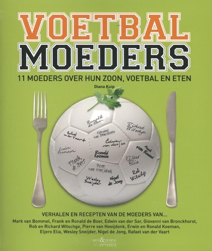 Voetbalmoeders 9789044620290 Diana Kuip, Livres, Livres de cuisine, Envoi