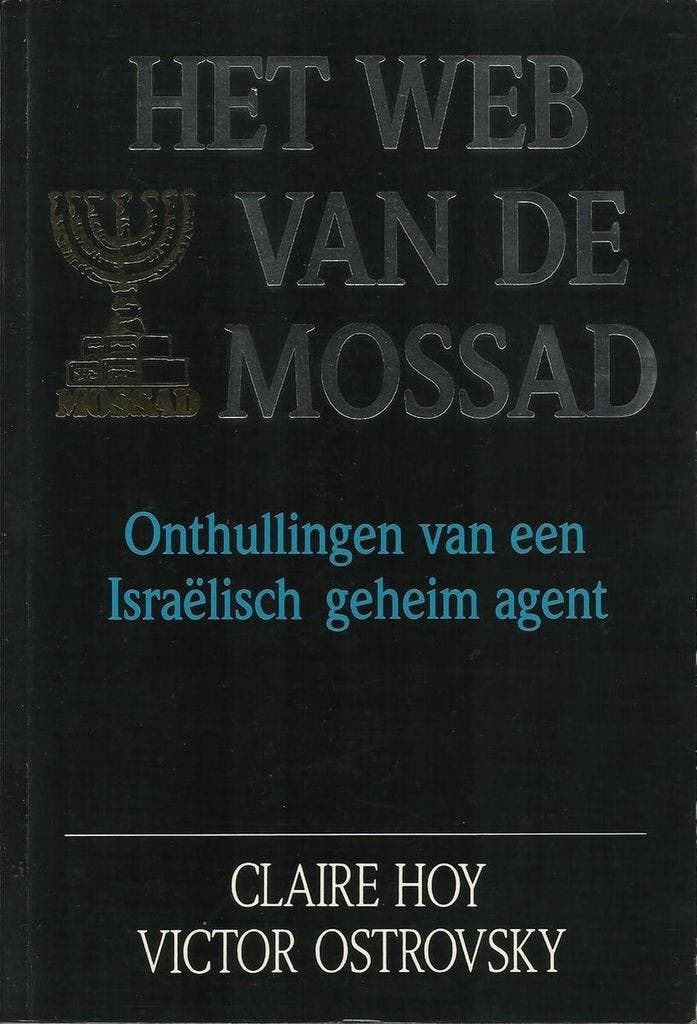 WEB VAN DE MOSSAD 11EDR. 9789065904799 OSTROVSKY, Boeken, Oorlog en Militair, Gelezen, Verzenden