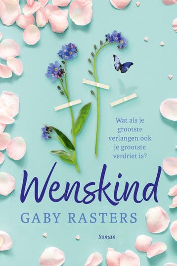 Wenskind 9789032520526 Gaby Rasters, Verzenden, Gelezen, Gaby Rasters