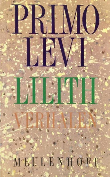 Lilith / Meulenhoff editie / E 1121 9789029027168 Primo Levi, Verzenden, Gelezen, Primo Levi