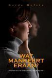 Wat mankeert eraan 9789079538072 Gerda Hofste, Verzenden, Gelezen, Gerda Hofste