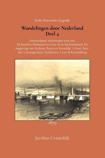 Wandelingen Door Nederland 4 | Jacobus Craandijk | Nieuw, Verzenden, Jacobus Craandijk
