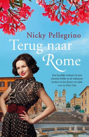 Terug naar Rome 9789032514129 Nicky Pellegrino, Verzenden, Nicky Pellegrino