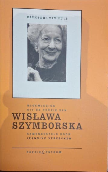 Wislawa Szymborska dichters van nu / 13 / Dichters van nu, Livres, Poèmes & Poésie, Verzenden, W. Szymborska