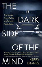 The Dark Side of the Mind 9781788402170 Kerry Daynes, Verzenden, Gelezen, Kerry Daynes