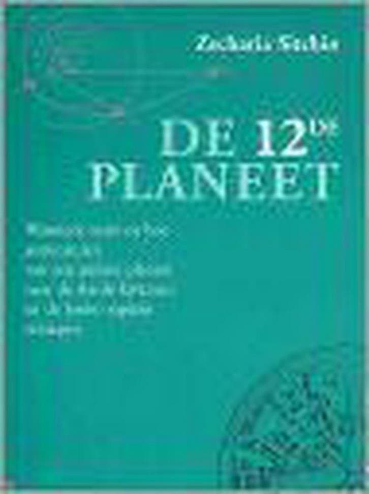 De 12de Planeet 9789080670075 Z. Sitchin, Livres, Politique & Société, Envoi