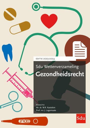 Gezondheidsrecht / 2023-2024 / Sdu wettenverzameling, Boeken, Verzenden, Gelezen, W.R. Kastelein
