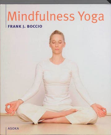 Mindfulness yoga 9789056701987 F.J. Boccio, Verzenden, F.J. Boccio