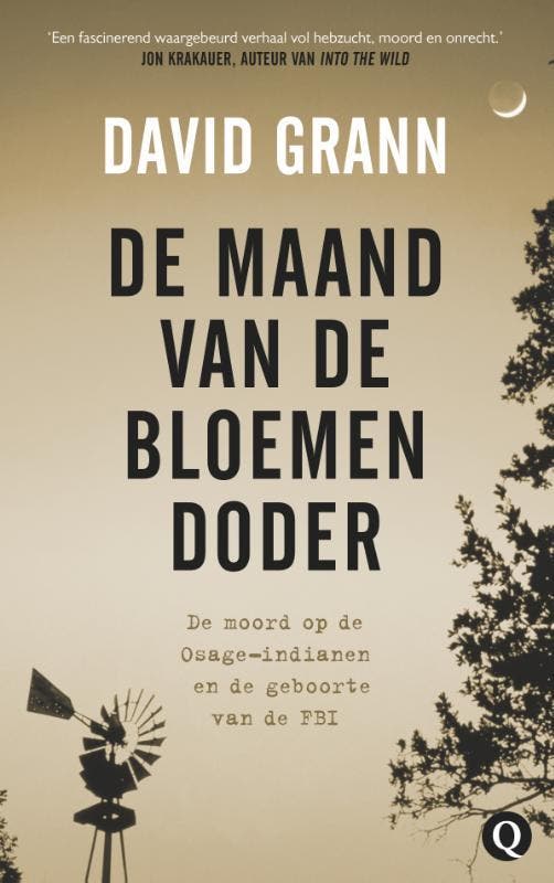 De maand van de bloemendoder 9789021404332 David Grann, Livres, Histoire mondiale, Envoi