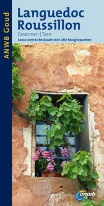 Languedoc-Roussillon / ANWB goud 9789018028336, Verzenden, Gjelt De Graaf