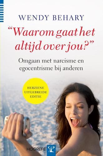 Waarom gaat het altijd over jou? 9789079729098 W. Behary, Verzenden, Zo goed als nieuw, W. Behary