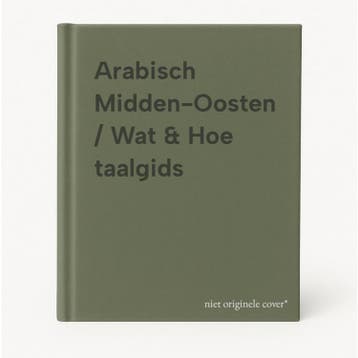 Arabisch Midden-Oosten / Wat & Hoe taalgids 9789021599564, Verzenden, Gelezen