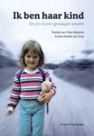 Ik ben haar kind - Femke van Trier-Klijnstra - 9789055947201, Verzenden
