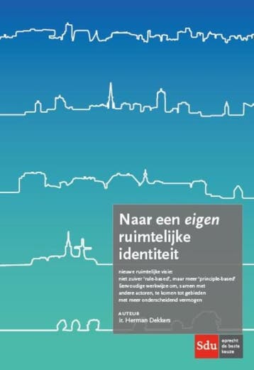 Naar een eigen ruimtelijke identiteit 9789012398275, Verzenden, Gelezen, Herman Dekkers