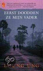 Eerst doodden ze mijn vader / Flamingo pocket 9789041407504, Boeken, Verzenden, Gelezen, Loung Ung