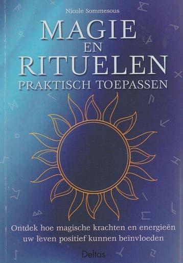 Magie en rituelen praktisch toepassen - Nicole Sommesous - 9, Verzenden, Nieuw