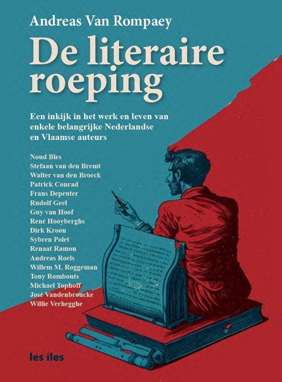 De literaire roeping 9789491545658 Andreas Van Rompaey, Livres, Littérature, Envoi
