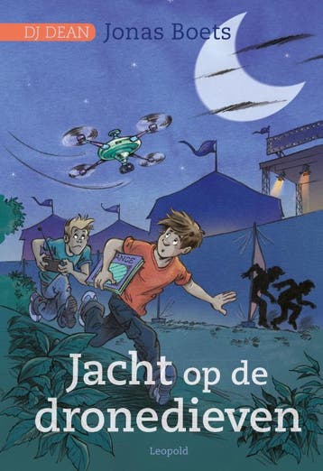 Jacht op de dronedieven / DJ Dean 9789025872915 Jonas Boets, Verzenden, Jonas Boets