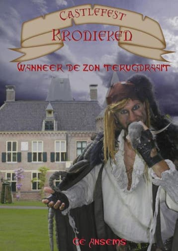 Wanneer de zon terugdraait / De Castlefest Kronieken / 1, Verzenden, Gelezen, Gé Ansems