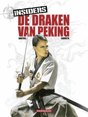 De draken van Peking / Insiders / 7 9789085581017, Verzenden, Jean-Claude Bartoll