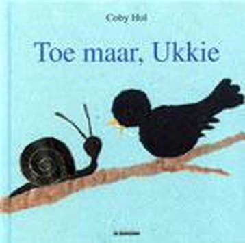 Toe maar, Ukkie 9789058382399 Coby Hol, Verzenden, Zo goed als nieuw, Coby Hol
