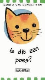 Is dit een poes ? 9789059241510 Guido Van Genechten, Boeken, Kinderboeken | Baby's en Peuters, Verzenden, Gelezen, Guido Van Genechten