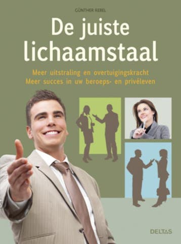 De juiste lichaamstaal 9789044730647 Gunther Rebel, Boeken, Verzenden, Gelezen, Gunther Rebel