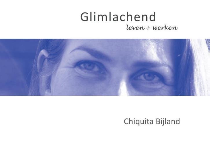 Glimlachend 9789082603804 Chiquita Bijland, Livres, Psychologie, Envoi